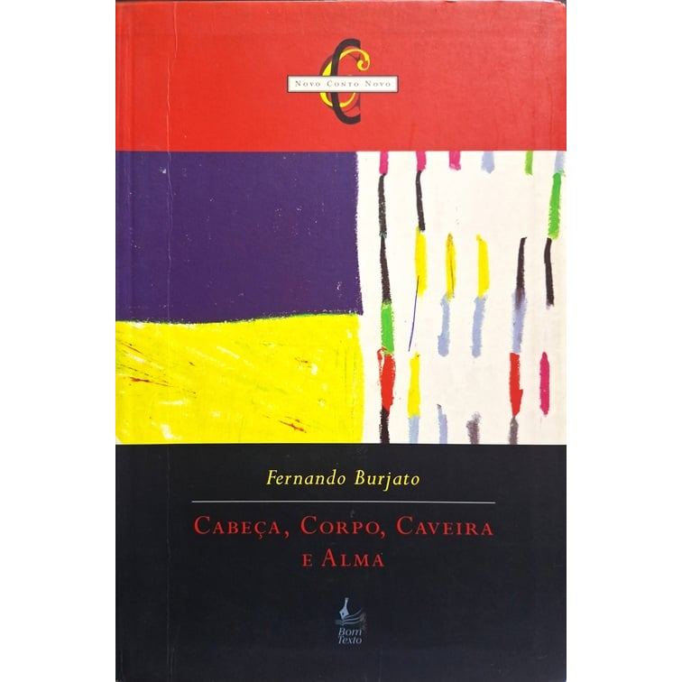 Cabeça, Corpo, Caveira e Alma de Fernando Burjato 8007710