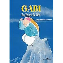 Gabi em Busca da Paz [Paperback] Andrade, Tiago de Melo and Engel, Edu A.