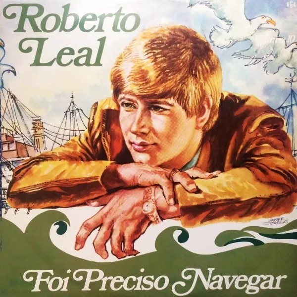 LP DISCO VINIL ROBERTO LEAL FOI PRECISO NAVEGAR- USADO autor ROBERTO LEAL