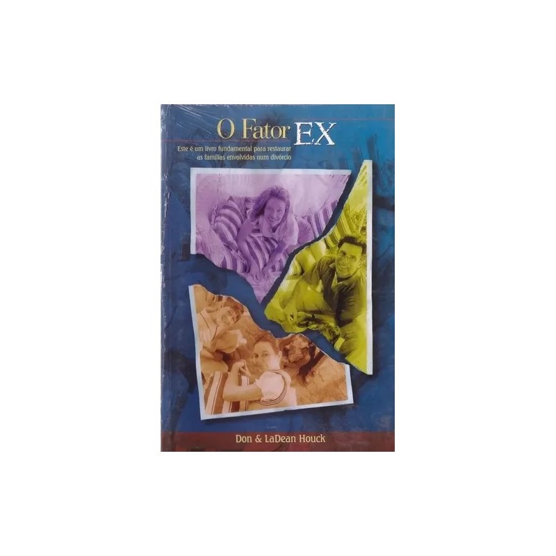 O Fator Ex autor Don e La Dean Houck