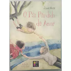 O Pai Perdido de Amor | James Misse