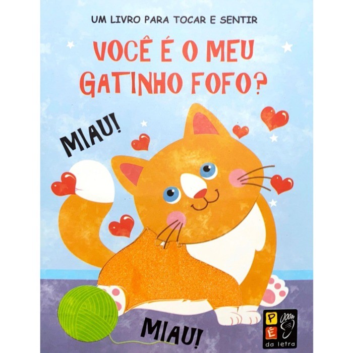 Toque e Sinta | Você e o Meu Gatinho Fofo?