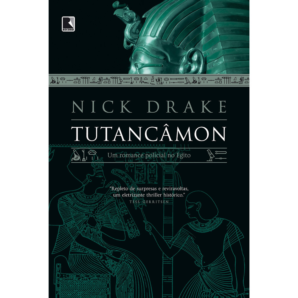 Livro: Tutancâmon: Um Romance Policial no Egito Autor: Nick Drake (Outlet)