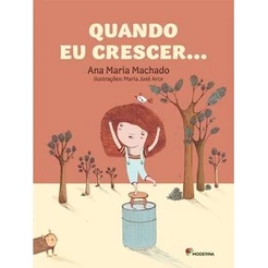Quando eu crescer...