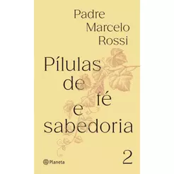 Pílulas de fé e sabedoria II