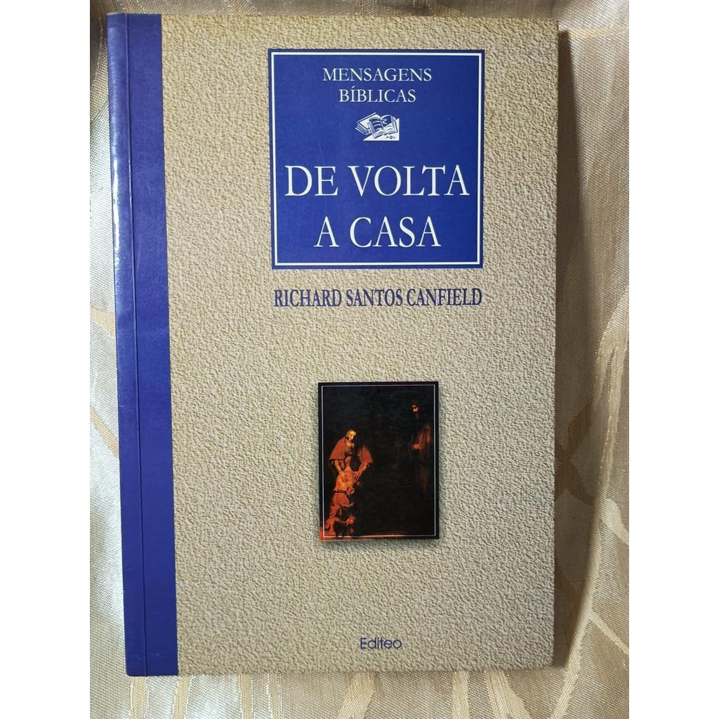 De Volta a Casa (Autografado) autor Richard Santos Canfield