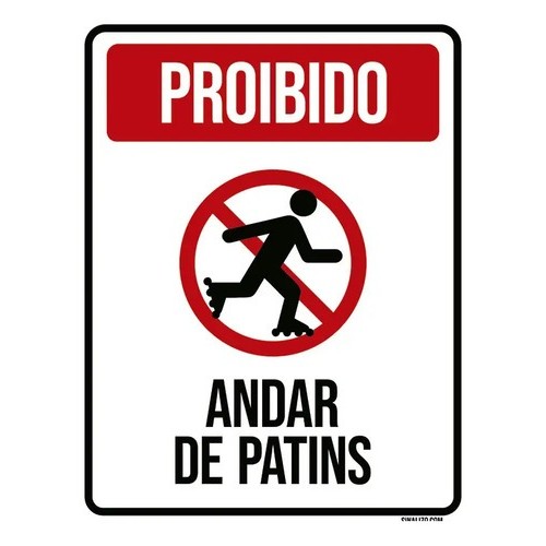 Placa Sinalização - Proibido Andar De Patins