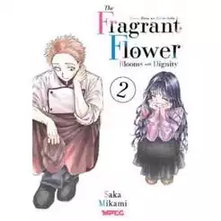 Kaoru Hana: The Fragrant Flower Blooms with Dignity - Volume 02