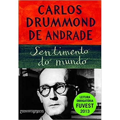 Sentimento do mundo autor Carlos drummond de andrade