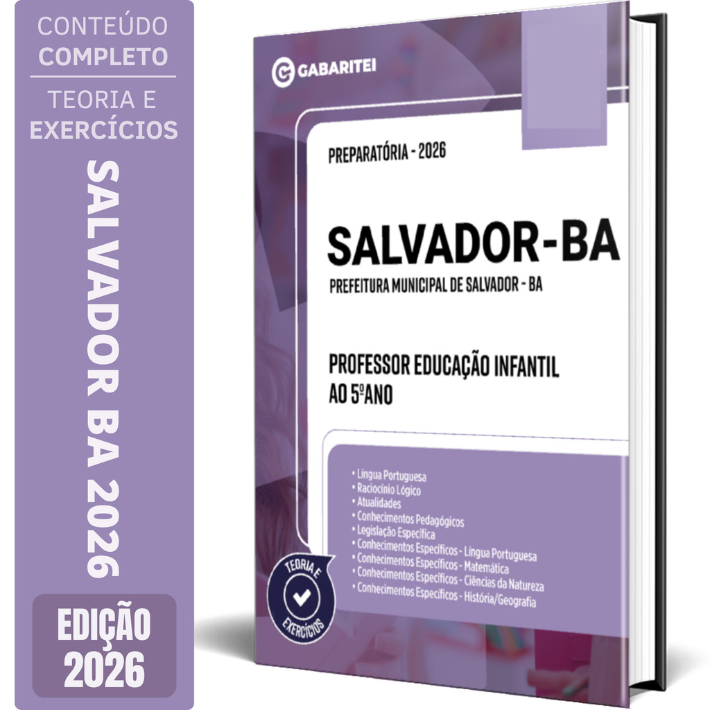 Apostila Prefeitura de Salvador BA - Professor Educação Infantil ao 5 ano