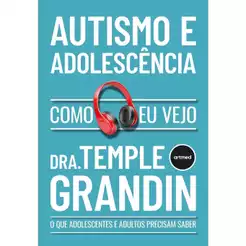 Autismo e Adolescência - Como eu vejo