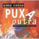 Uma Coisa Puxa Outra autor Souza, Shirley