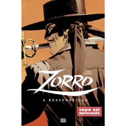 Livro Zorro: A Ressurreição - Capa Dura