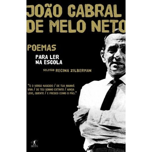 João Cabral De Melo Neto Poemas Para Ler Na Escola de João Cabral De Melo Neto 8017226