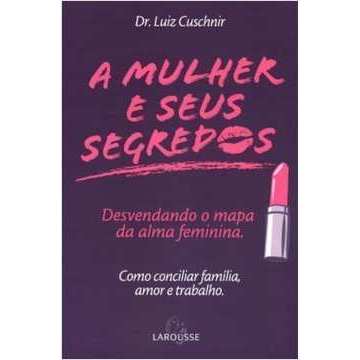 A Mulher e Seus Segredos Desenvolvimento o Mapa da A...