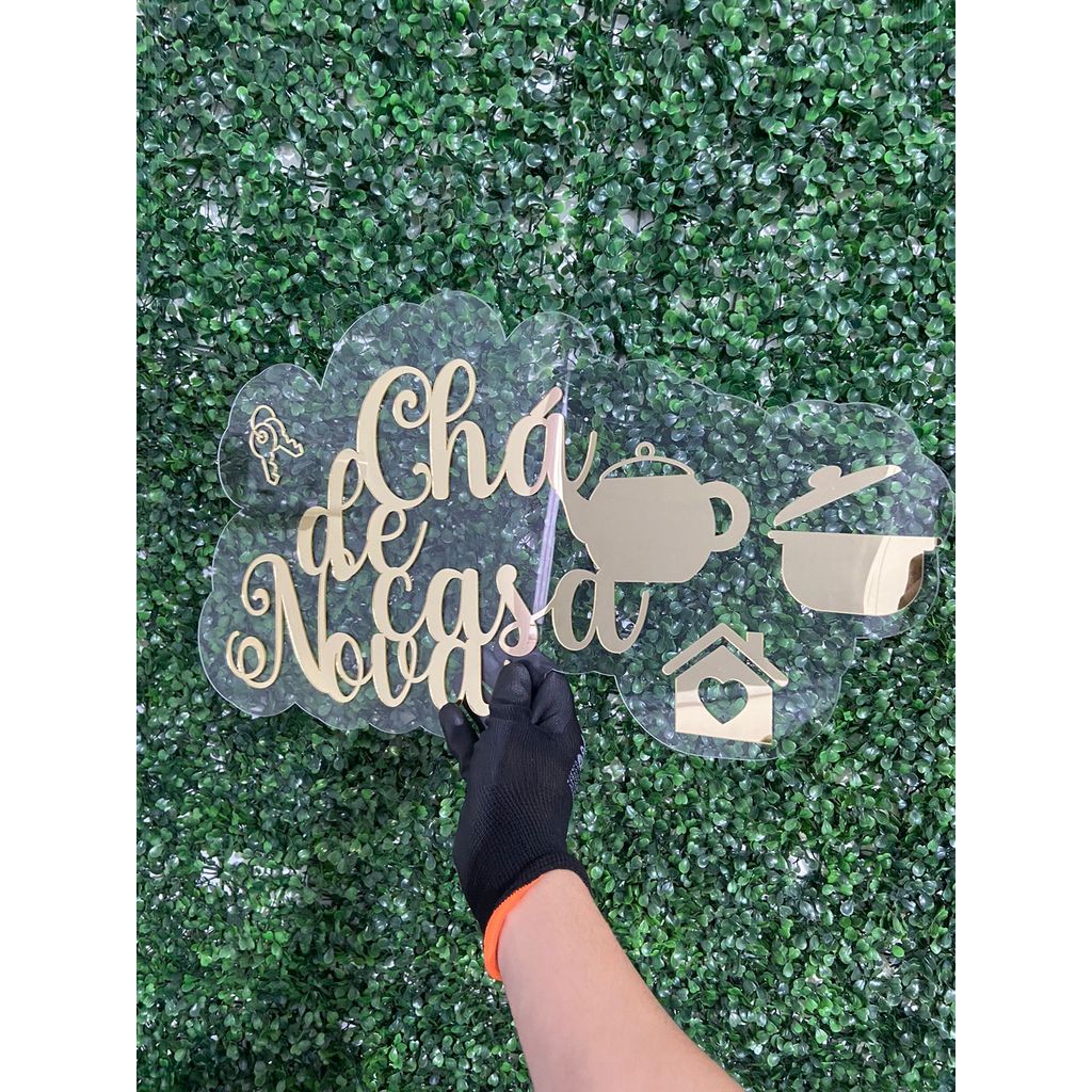 Placa Acrílico 2mm Transparente Chá de Casa Nova Letras Douradas Bule Chave Panela Casinha 50cm Decoração Festa