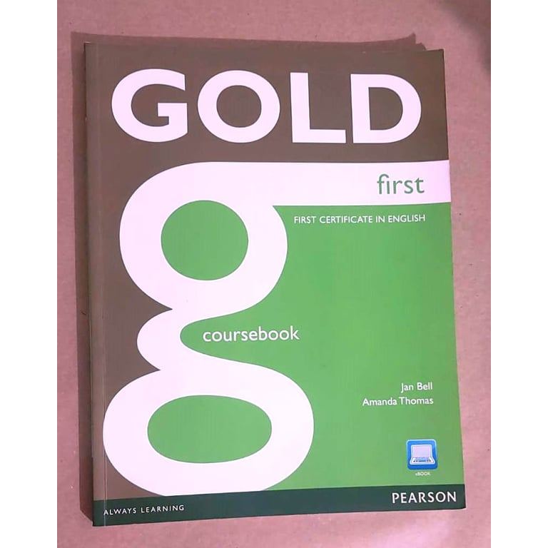 Gold First. Coursebook. First Certificate in English + CD Rom de Jan Bell e Amanda Thomas