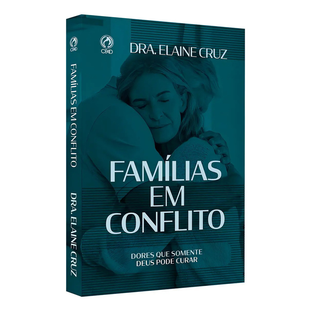 Livro Famílias Em Conflito } Elaine Cruz } CPAD