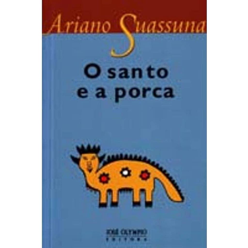 O SANTO E A PORCA (edição de bolso) autor ARIANO SUASSUNA