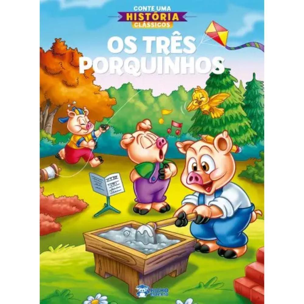 Conte Uma História Clássicos - Os Três Porquinhos
