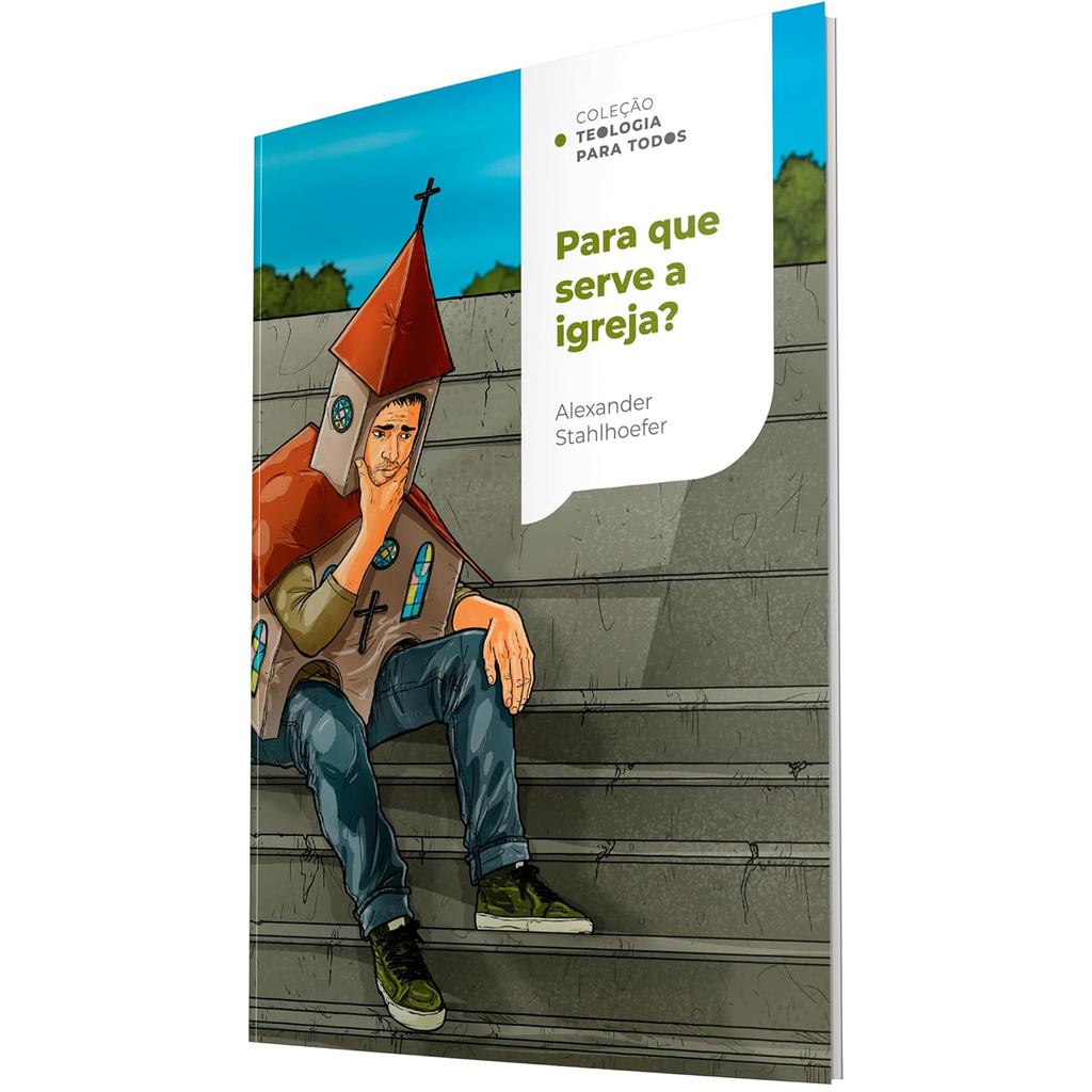 Para Que Serve a Igreja? | Uma Introdução à Doutrina da igreja | Alexander Stahlhoefer · foto 2