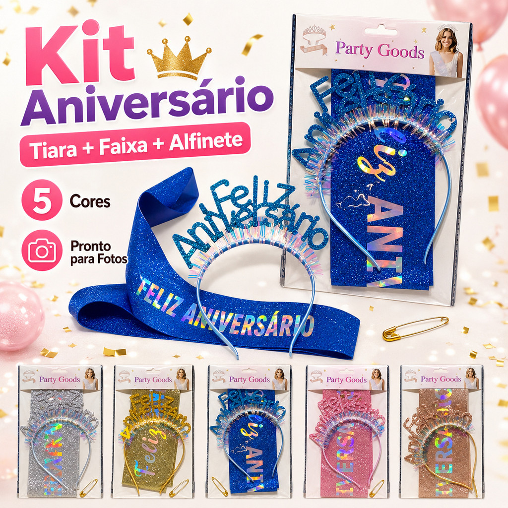 Kit Aniversariante 2 Pçs Faixa E Tiara Feliz Aniversário Brilhante Glitter Festa Feminina Alfinete