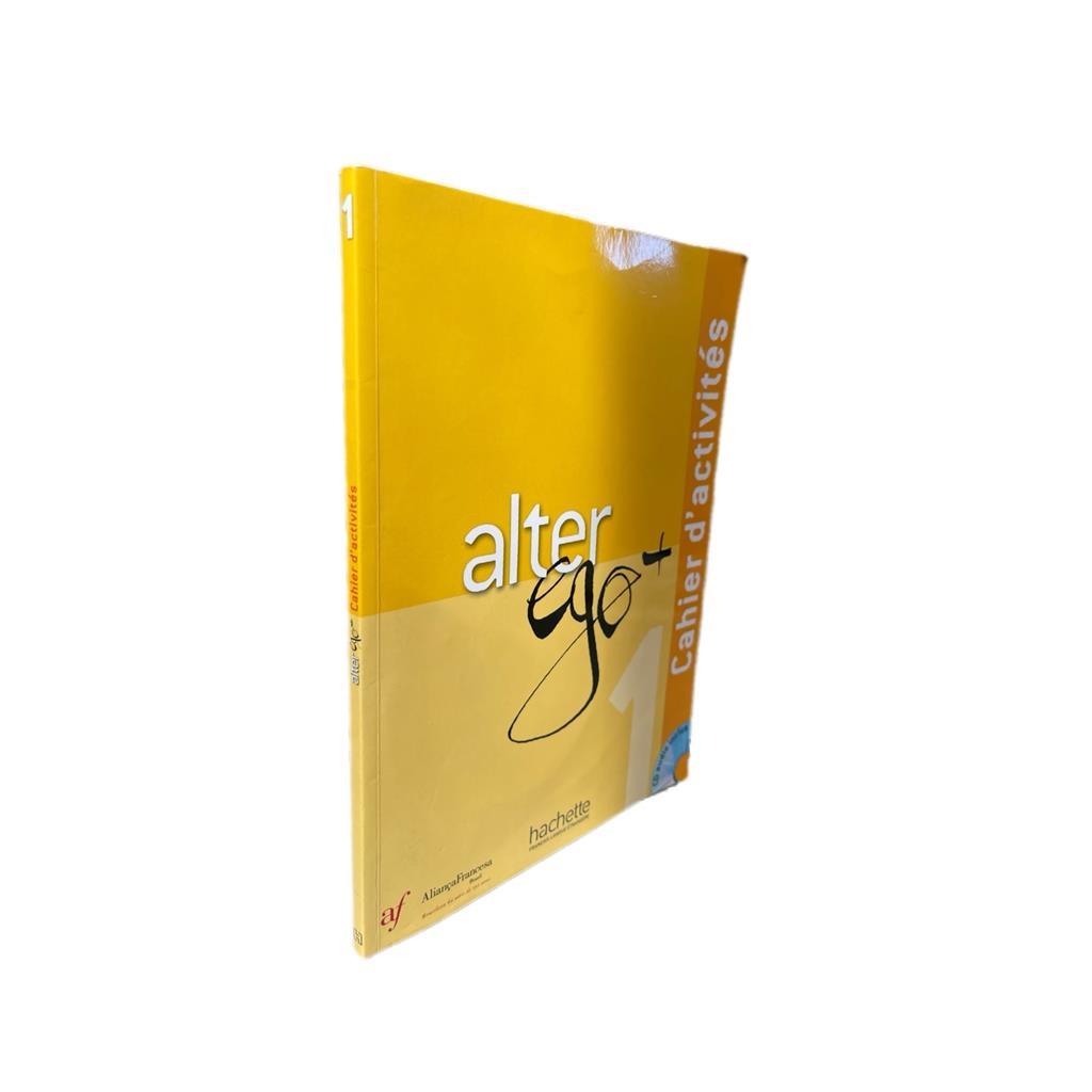 Alter ego+ Cahier d''activites (Usado) autor Berthet, Annie