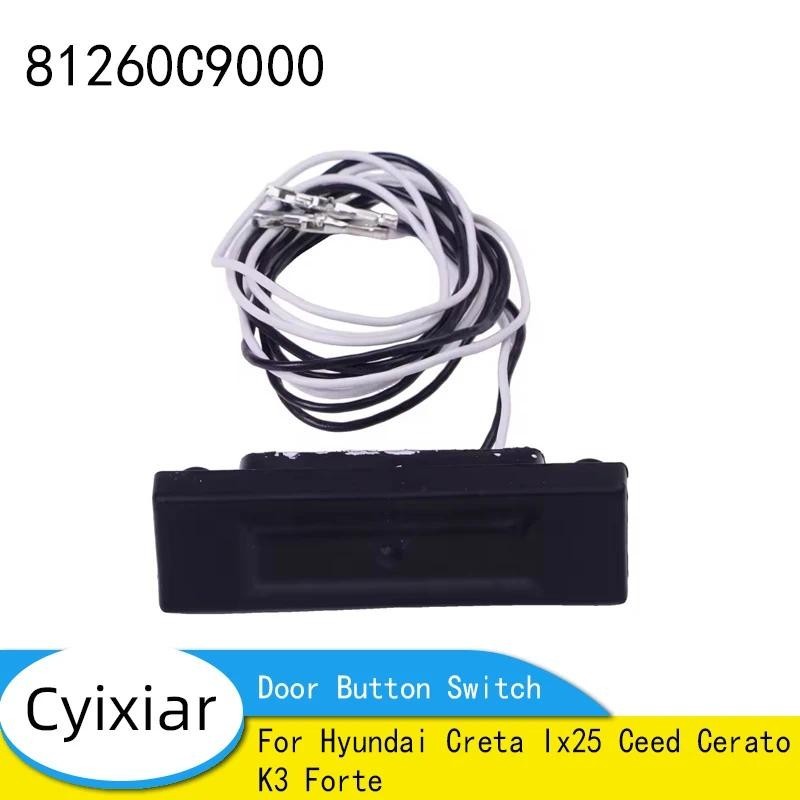 Interruptor Do Botão Da Porta Traseira Tampa-Malas Para Hyundai Creta Ix25 Ceed Cerato K3 Forte 81260-C9000 81260C9000