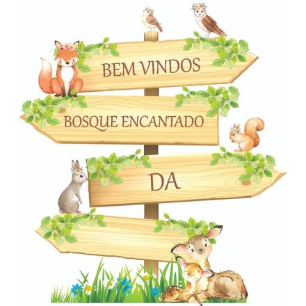 1  Display Placa Indicativa Bosque Encantado 70cm Mdf ENVIAR O NOME NO ATO DA COMPRA SE NÃO IRÁ SEM NOME!