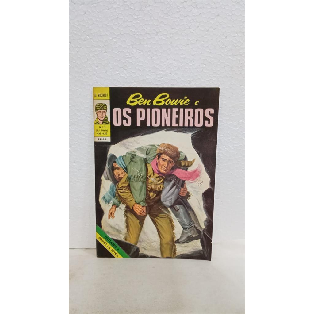 Nº2, 6ª Série - Ben Bowie e os Pioneiros autor Robert Kanigher