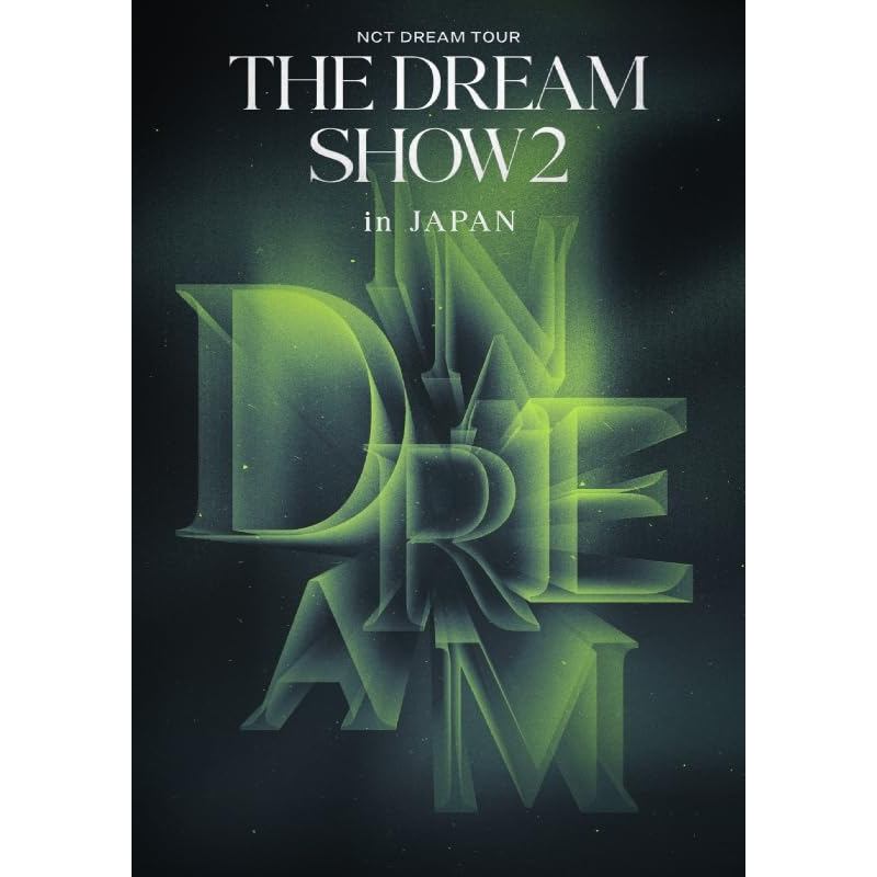 NCT DREAM TOUR 'THE DREAM SHOW2 : In A DREAM' - in JAPAN (BD) [Blu-ray]