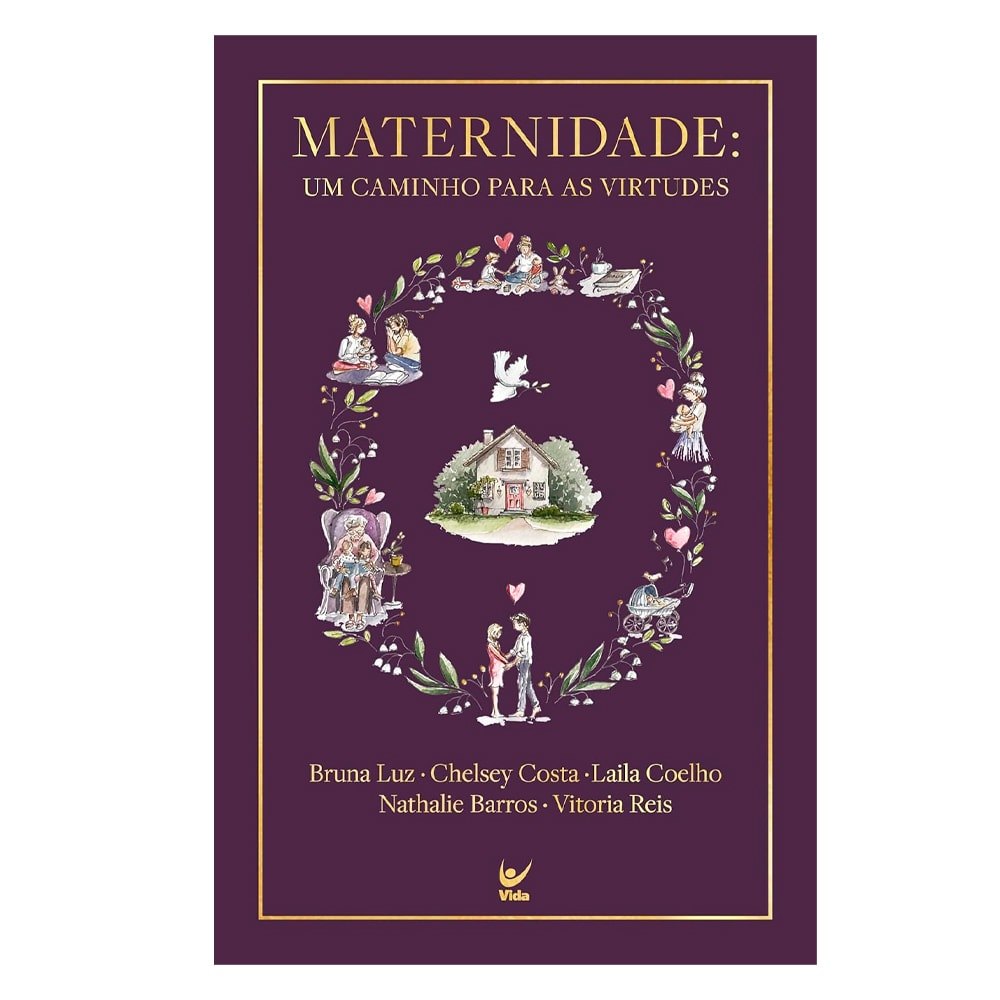Livro Maternidade | Bruna Luz, Chelsey Costa, Laila Coelho,  Nathalie Barros,  Vitoria Reis