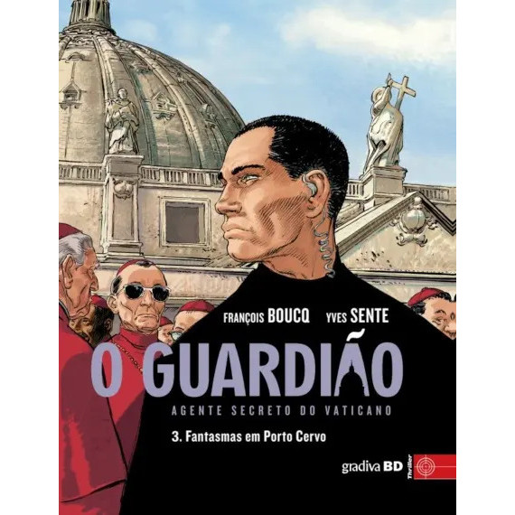 Livro Fisico - O Guardião-agente Secreto Do Vaticano Vol.3: Fantasmas Em Porto Cervo