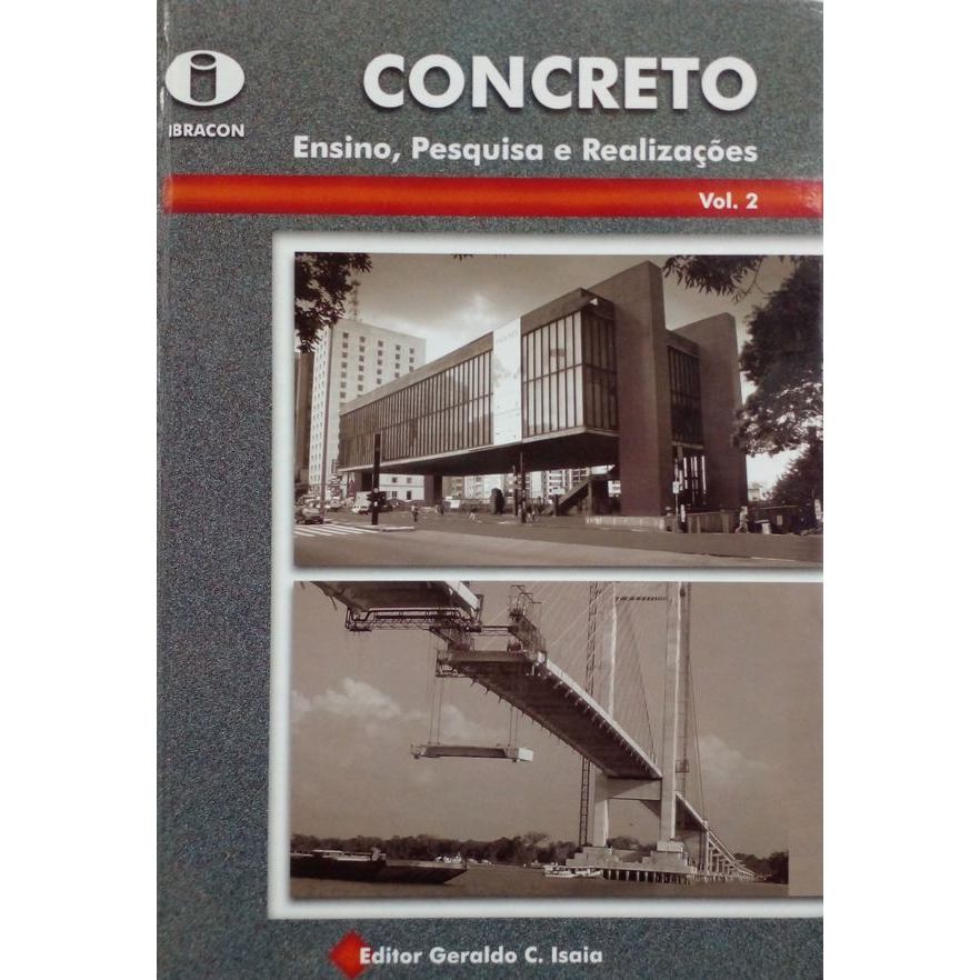 Concreto: Ensino, Pesquisa e Realizações (Vol. 2) autor Isaia, Geraldo C.(editor)