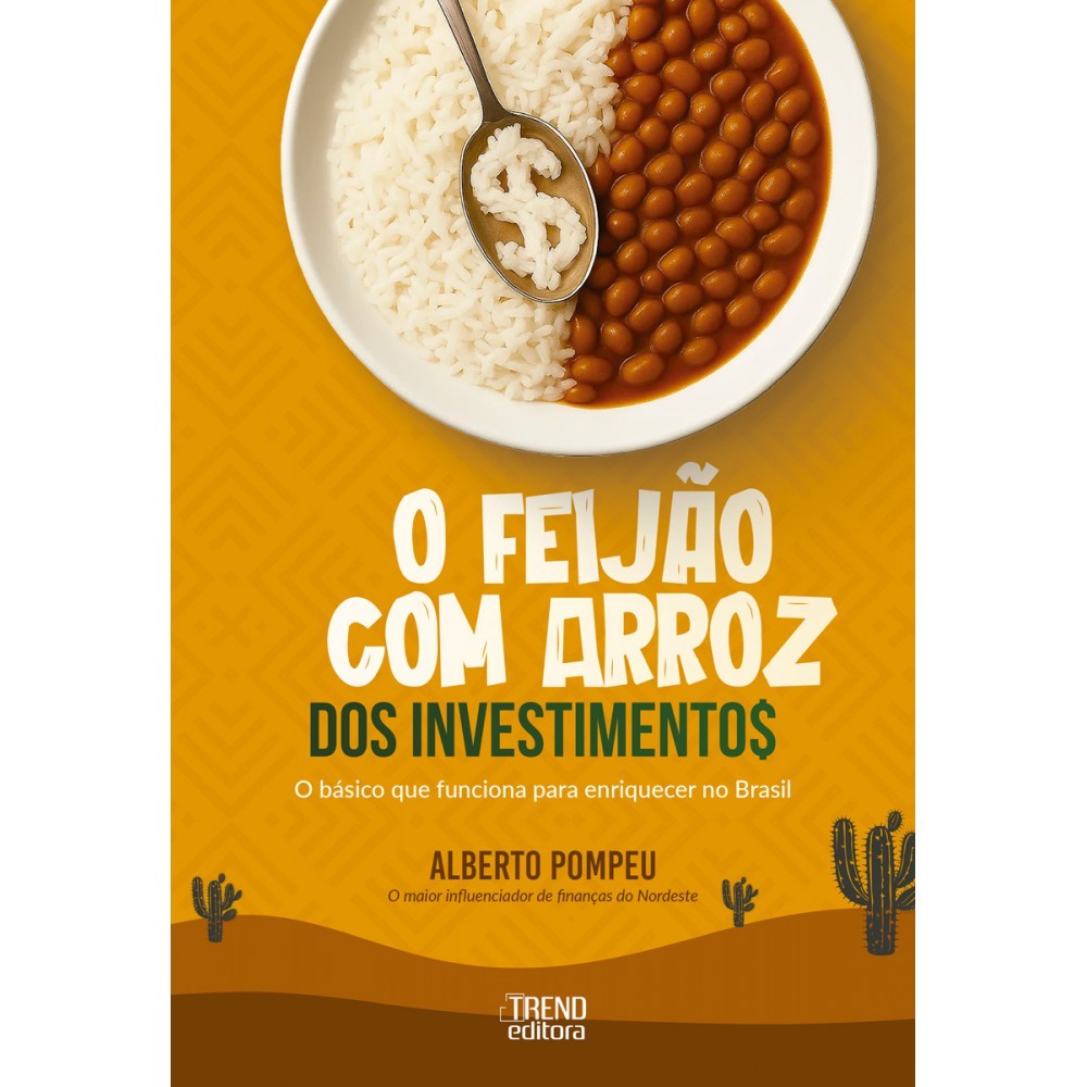Livro O feijão com arroz dos investimentos