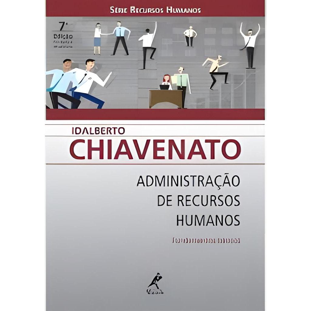 Administração de Recursos Humanos autor Idalberto Chiavenato