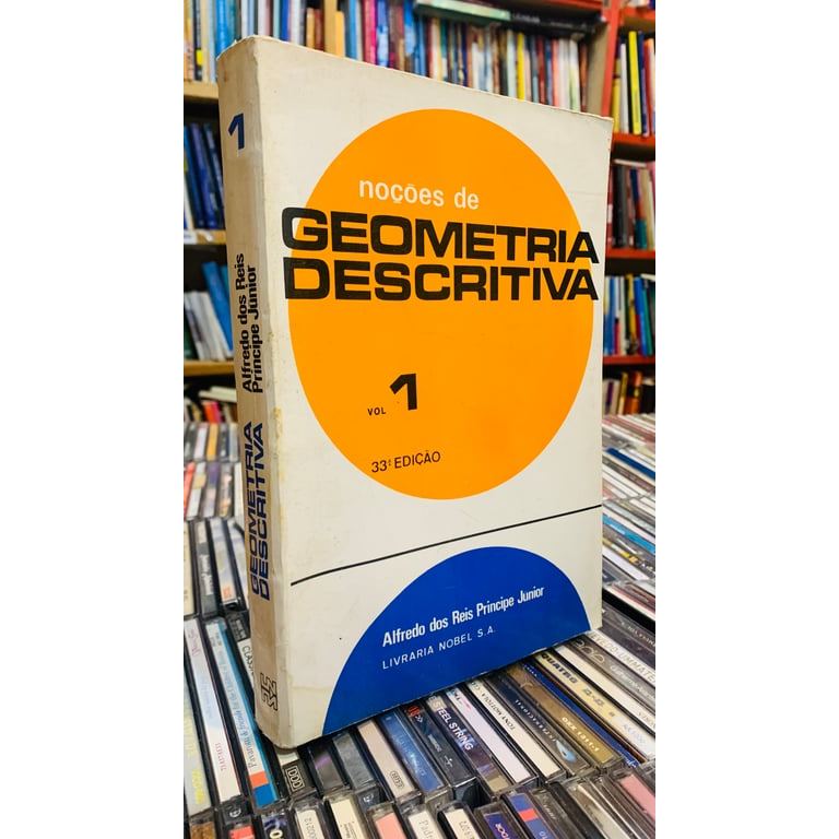 Noções de Geometria Descritiva Vol. 1 de Alfredo dos Reis Principe Júnior 7983639