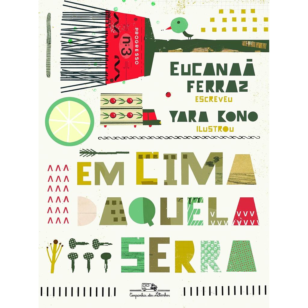 Em Cima Daquela serra	Eucanaã Ferraz
