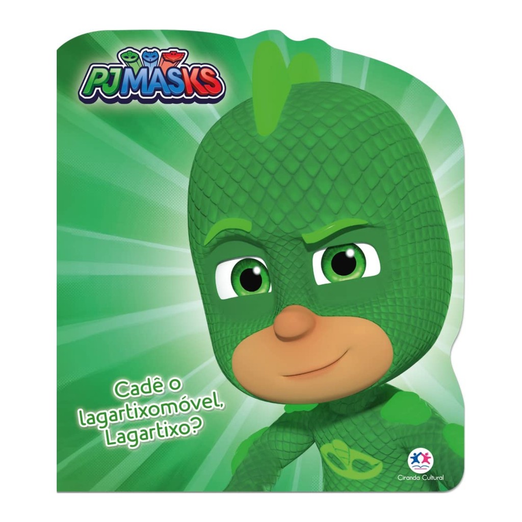 Livro PJ Masks - Cade o lagartixomovel, Lagartixo?, Ciranda Cultural | Ciranda Cultural