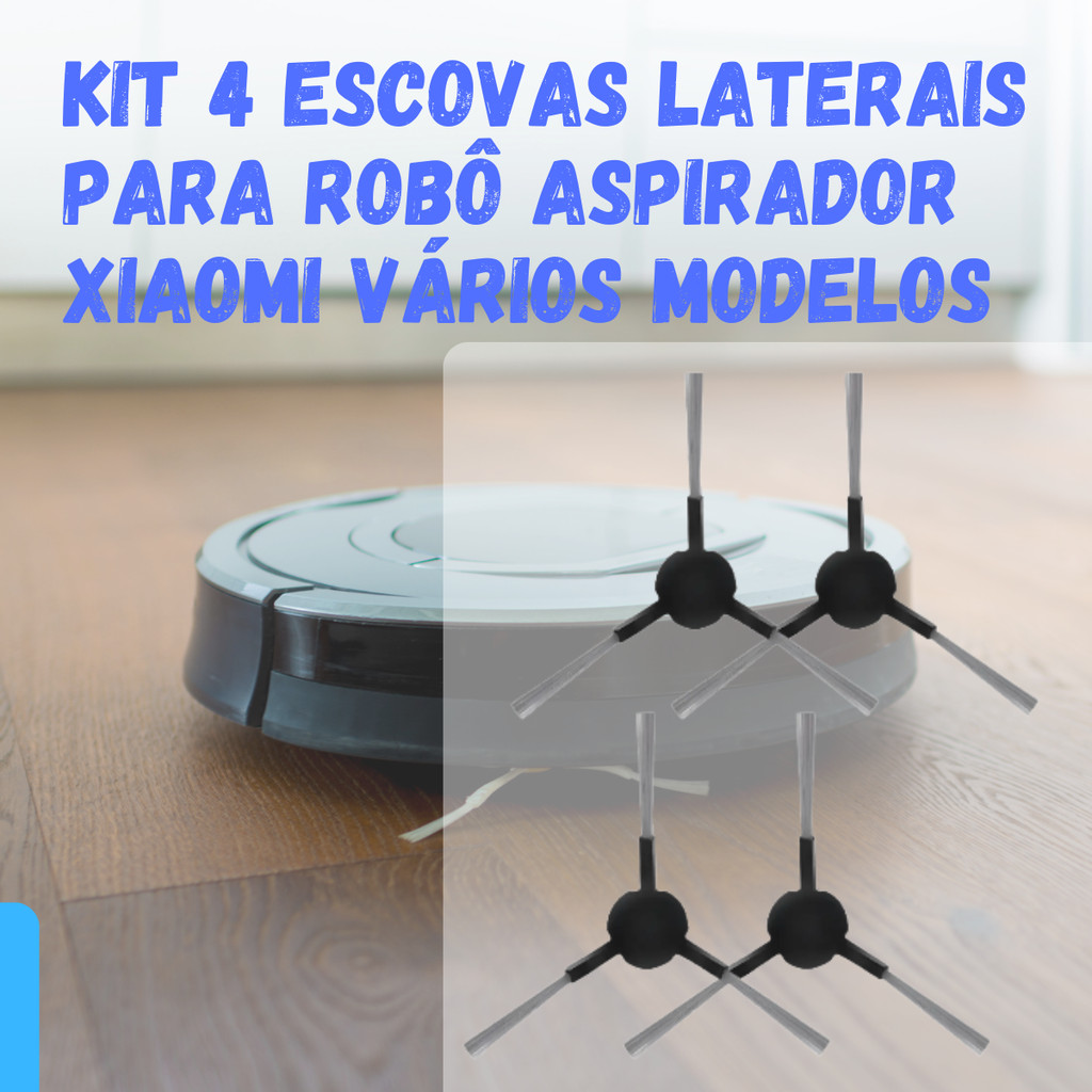 Kit 4 Escovas Laterais para Robô Aspirador Compatível com Xiaomi S10+ S20+ X10+