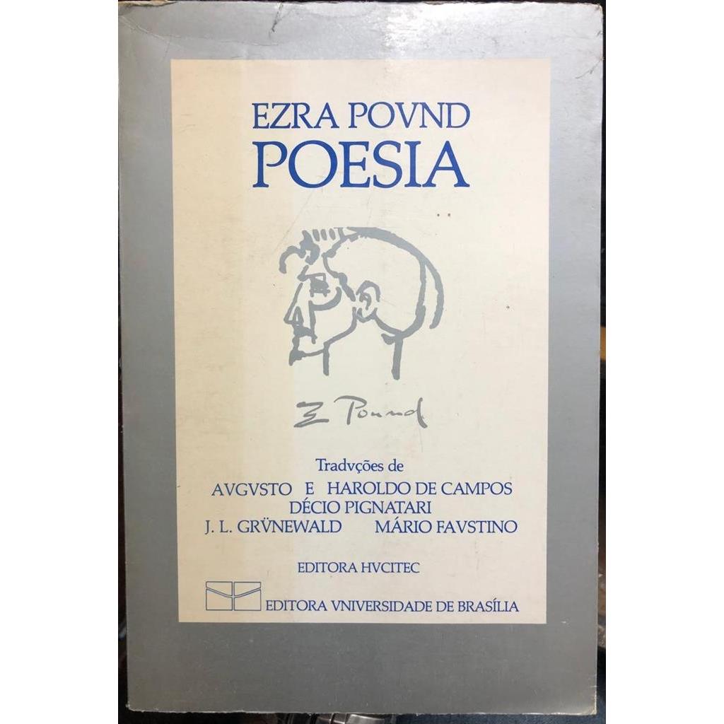 Ezra Pound - Poesia autor Ezra Pound; Augusto e Haroldo de Campos; Decio Pignatari