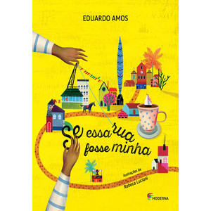 Se essa rua fosse minha