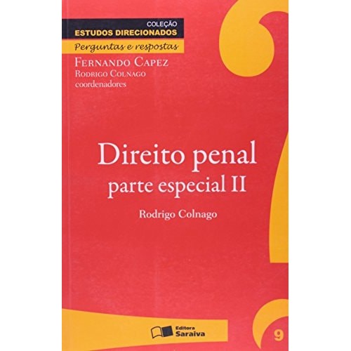 Direito Penal. Parte Especial 2 - Volume 9 de Rodrigo Colnago 7485499