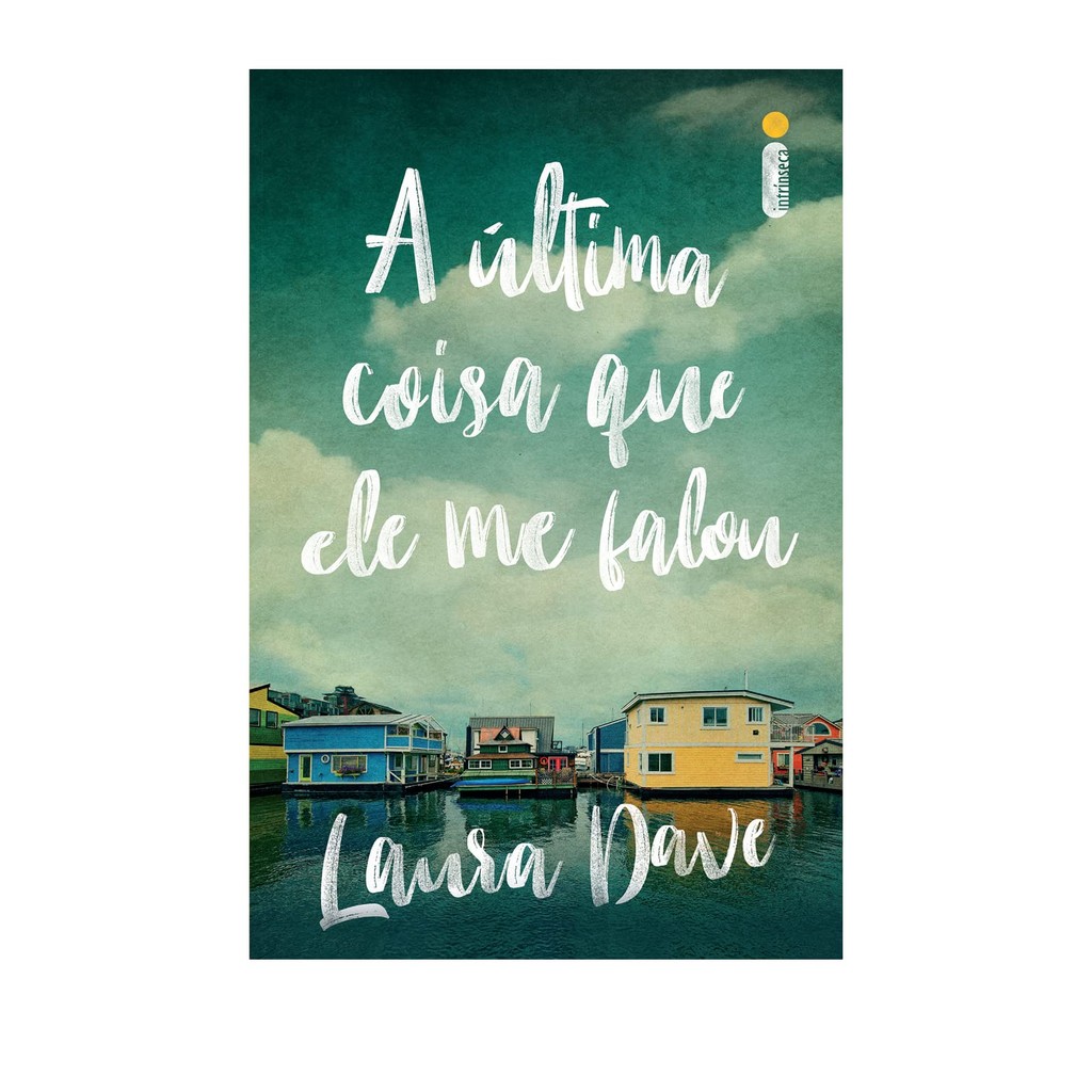 A última coisa que ele me falou (Livro que deu origem à série da Apple TV)