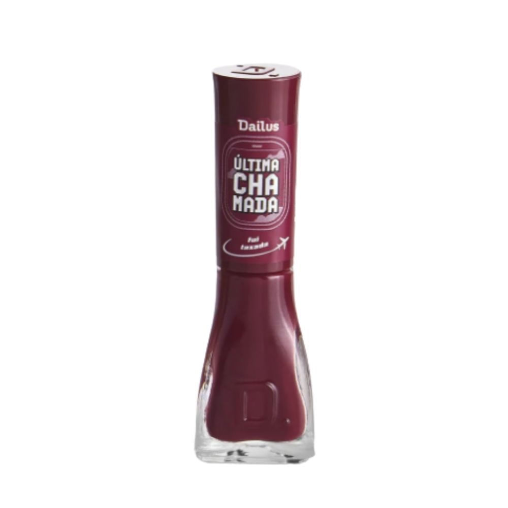 Esmalte Dailus Última Chamada Fui Taxada 8ml