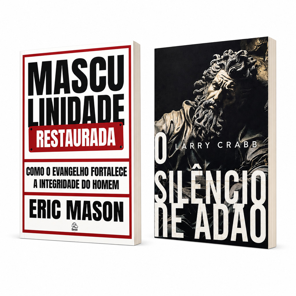 Kit Masculinidade Restaurada | Eric Mason + O Silêncio de Adão | Larry Crabb