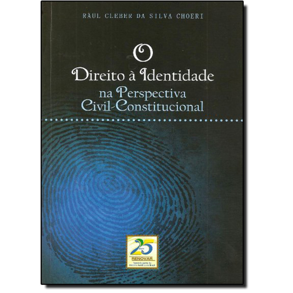 Direito a Identidade: Na Perspectiva Civil-constitucional