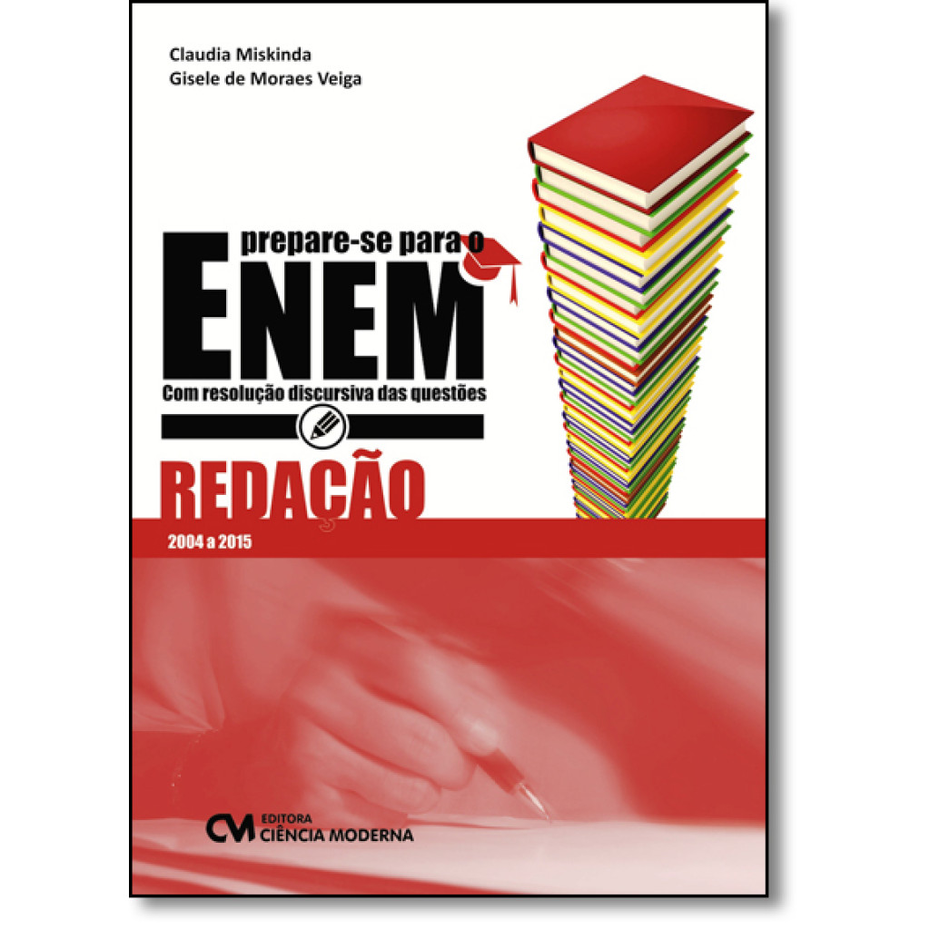 Prepare-se Para o Enem: Redação Com Resolução Discursiva das Questões