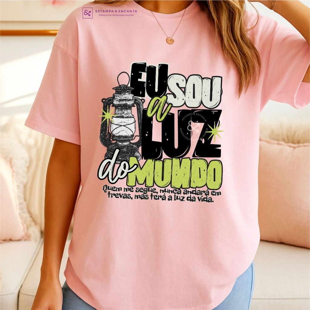 Camiseta Evangelica Branca Estampado Eu sou a luz do mundo - Blusa Tshirt feminina Rosa