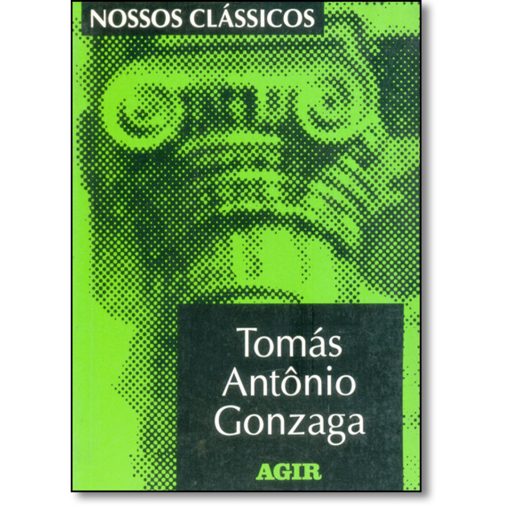 Tomás Antonio Gonzaga - Vol.114 - Coleção Nossos Clássicos
